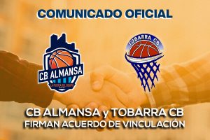 CB Almansa y Tobarra CB firman acuerdo de vinculación