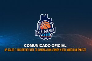 Aplazado el encuentro entre CB Almansa con AFANION y Real Murcia Baloncesto